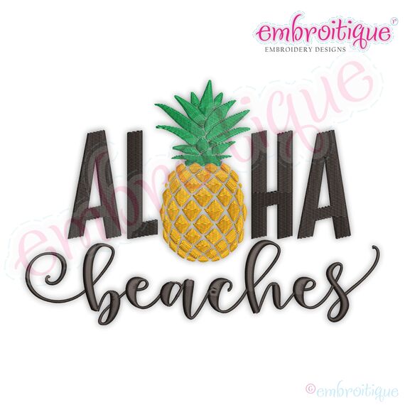 Aloha Beaches with Pineapple Sun Beach Pool Summer Vacation Machine Embroidery Design