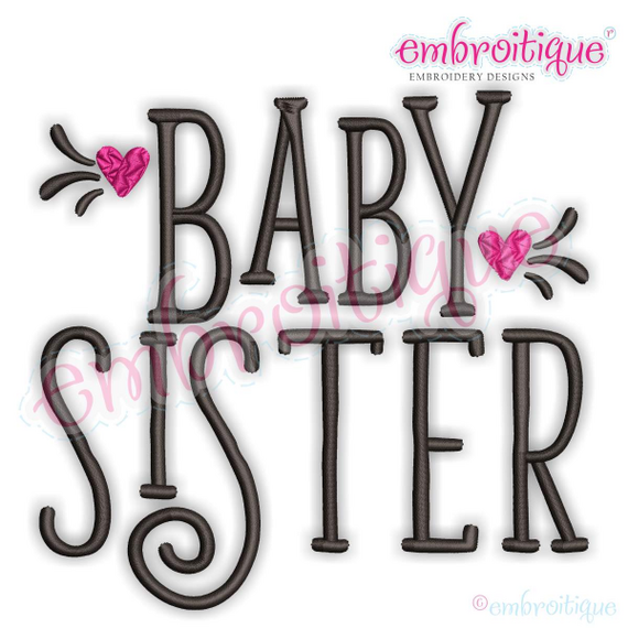 Baby Sister - Adorable Sibling Design -  Embroitique Machine Embroidery Design
