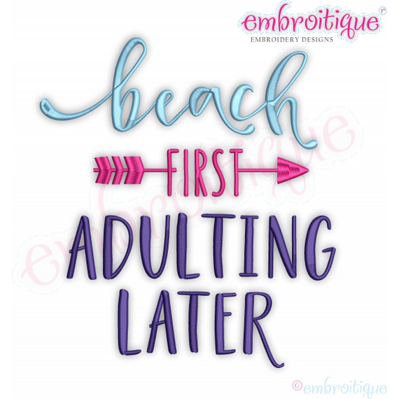 Beach First Adulting Later -Ocean Summer Sea - Embroitique Machine Embroidery File