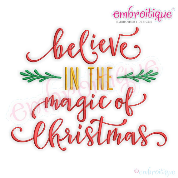 Believe in the Magic of Christmas Holiday Word Art Design for Machine Embroidery