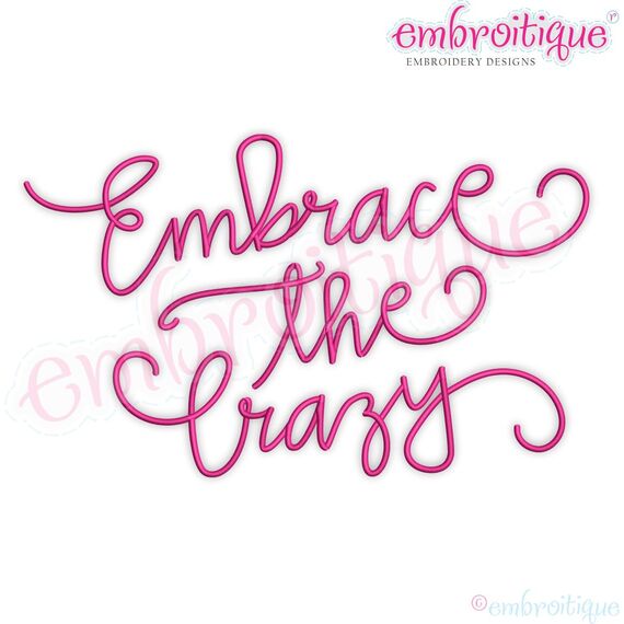 Embrace the Crazy Funny Family Life Quote