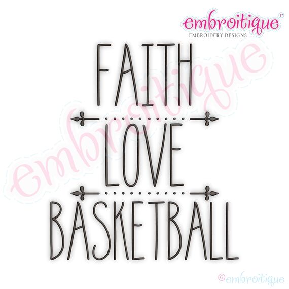 Faith Love Basketball Rae Dunn Style Farmhouse Chic Machine Embroidery Design