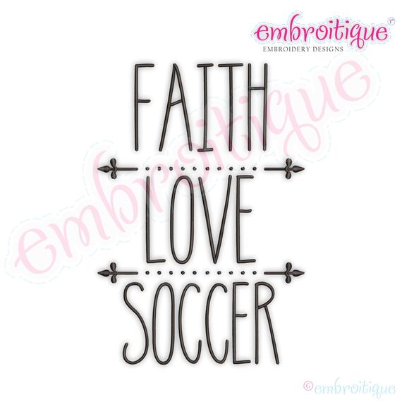 Faith Love Soccer Rae Dunn Style Farmhouse Chic Machine Embroidery Design