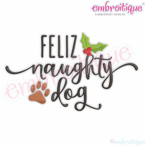 Feliz Naughty Dog Funny Pet Puppy Christmas paw print with holly leaves Embroitique