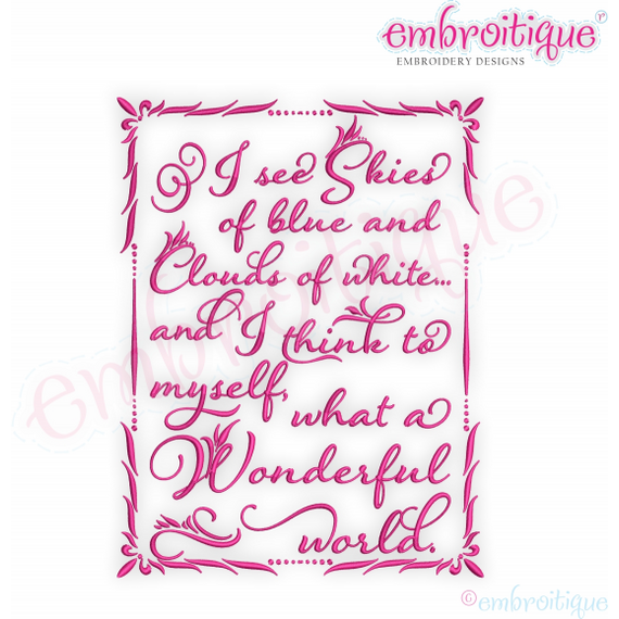 I see Skies of Blue - Clouds of White