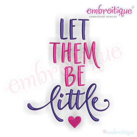 Let Them Be Little