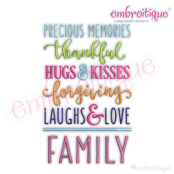 Precious Memories Thankful Hugs & Kisses Forgiving Laughs & Love Family - Machine Embroidery File