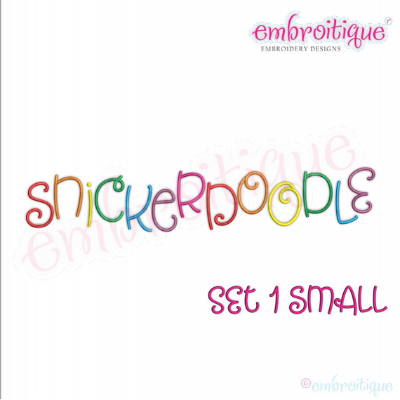 Snickerdoodle Adorable Cute and Curly SMALL SET  Embroitique Exclusive machine Embroidery Monogram Font - 1", 1.5", 2", 2.5" 3"