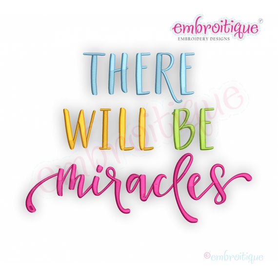 There will be Miracles