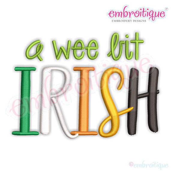 A Wee Bit Irish-  Machine Embroidery Design