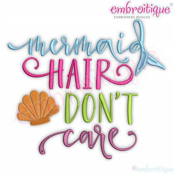 Mermaid hair don't Care