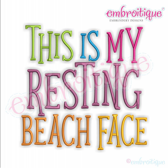 This is my resting Beach Face Funny machine Embroidery Design - Embroitique
