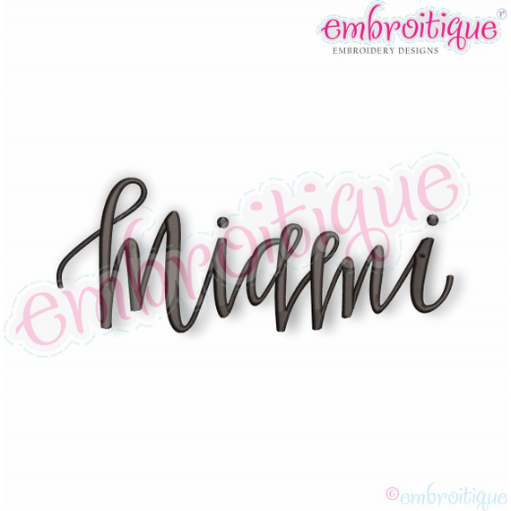 Miami in Script - Embroitique Machine Embroidery Design