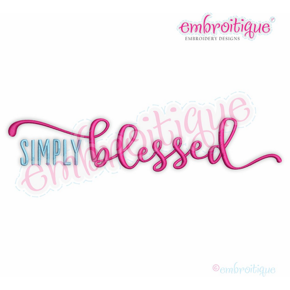 Simply Blessed - Family Friends Thanksgiving Gratitude -  Digital Machine Embroidery Design