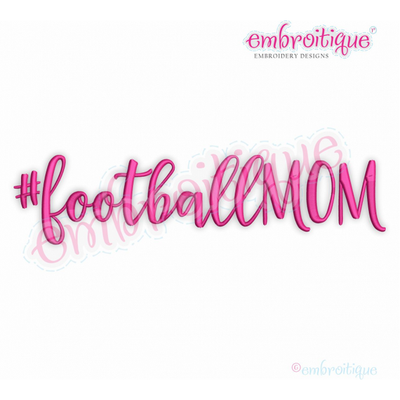 #footballmom - boys mama friday night lights -Embroitique Machine Embroidery Design