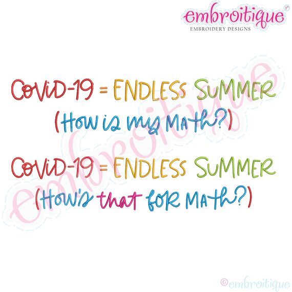 COVID-19 = equals Endless Summer