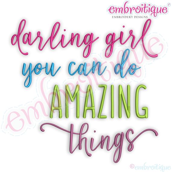 Darling Girl You Can Do Amazing Things