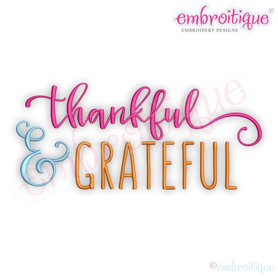 Thankful & Grateful - Machine Embroidery Design
