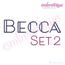 Becca Set 2 - EXCLUSIVE - Thin Calligraphy Swash Upright Alphabet Font for Machine Embroidery