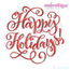 Happy Holidays Calligraphy Circle Christmas Design for Machine Embroidery