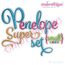 Penelope Super Set - Exclusive Calligraphy Script Monogram Alphabet Font for Machine Embroidery